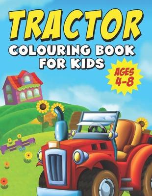 Book cover for Tractor Colouring Book For Kids
