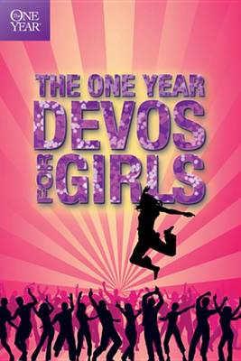 Cover of The One Year Devos for Girls
