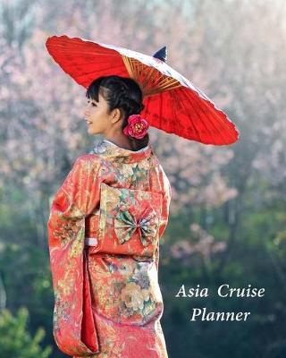 Book cover for Asia Cruise Planner