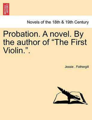 Book cover for Probation. a Novel. by the Author of the First Violin..