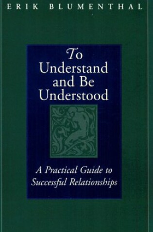 Cover of To Understand and Be Understood