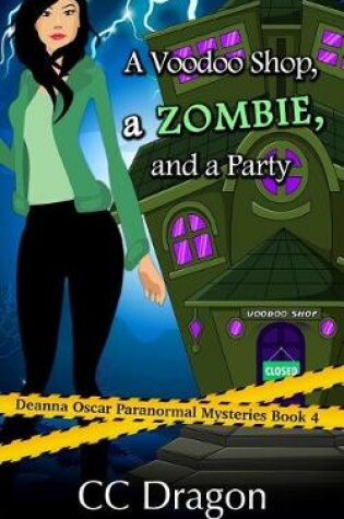 Cover of A Voodoo Shop, a Zombie, and a Party