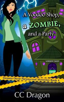 Book cover for A Voodoo Shop, a Zombie, and a Party