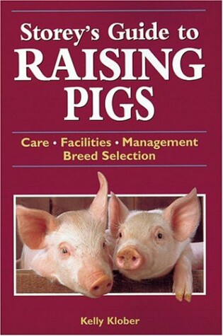Cover of Storey's Guide to Raising Pigs