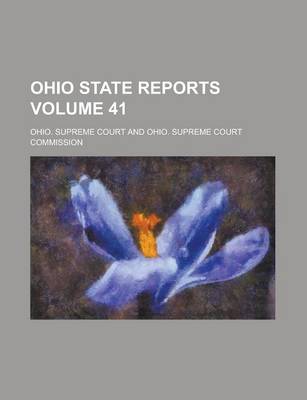 Book cover for Ohio State Reports Volume 41