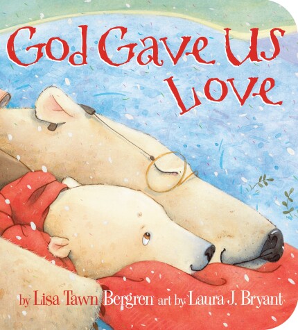 Book cover for God Gave Us Love