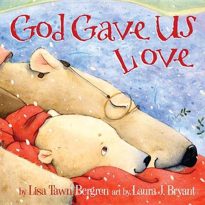 Book cover for God Gave Us Love
