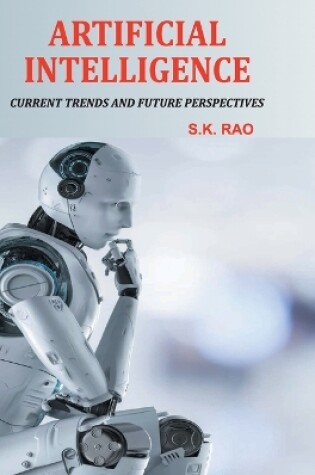 Cover of Artificial Intelligence: Current Trends and Future Perspectives