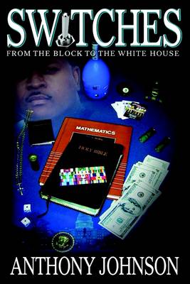 Book cover for Switches: From the Block to the White House