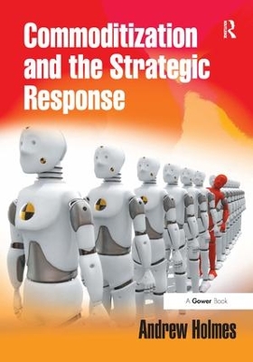 Book cover for Commoditization and the Strategic Response