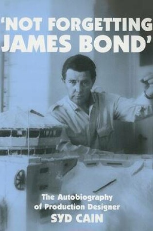 Cover of Not Forgetting James Bond