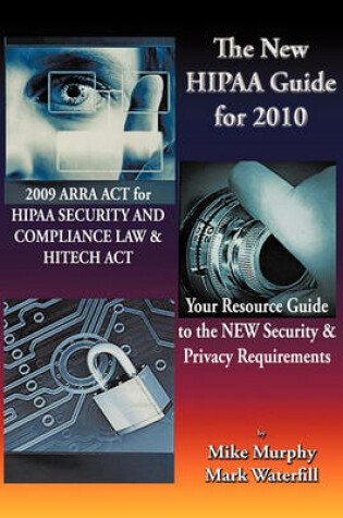 Cover of The New HIPAA Guide for 2010