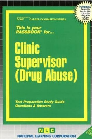 Cover of Clinic Supervisor (Drug Abuse)