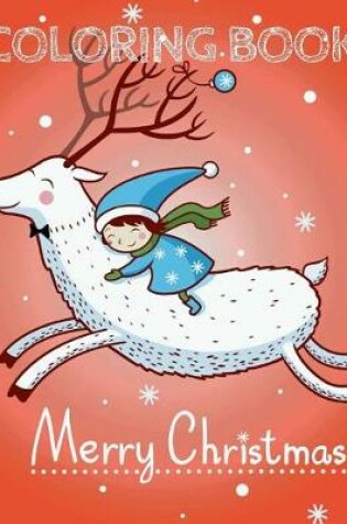 Cover of &#10052; Merry Christmas Coloring Book Kids &#10052; Coloring Book 3 Year Old &#10052; (Coloring Book Kids Easy)