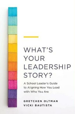 Cover of What's Your Leadership Story?