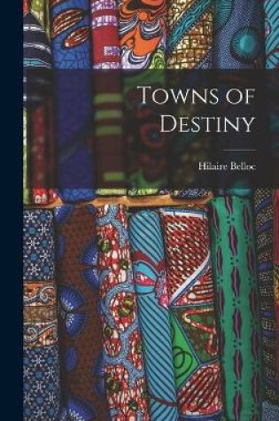 Cover of Towns of Destiny