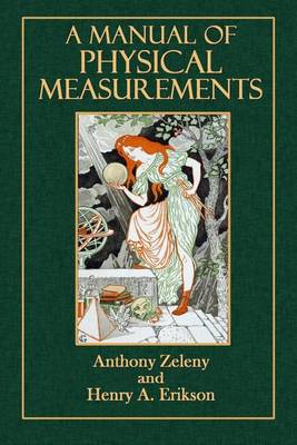 Book cover for A Manual of Physical Measurements