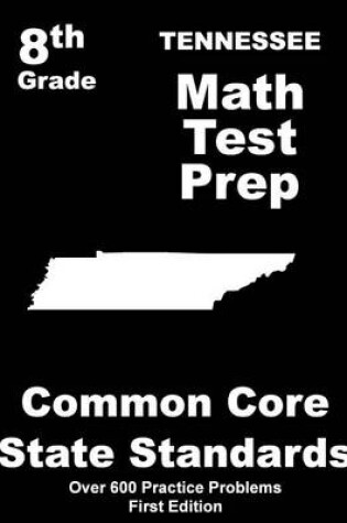 Cover of Tennessee 8th Grade Math Test Prep
