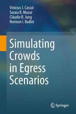 Book cover for Simulating Crowds in Egress Scenarios