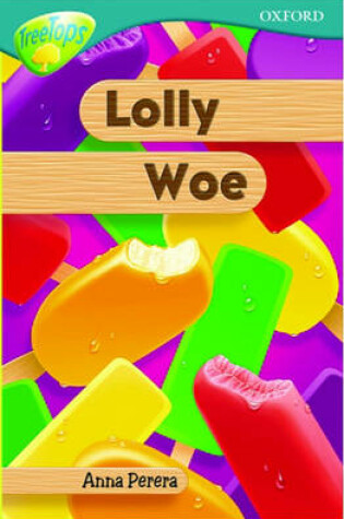 Cover of Oxford Reading Tree: Stage 16: TreeTops: Lolly Woe