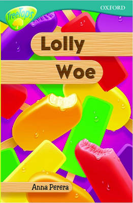 Book cover for Oxford Reading Tree: Stage 16: TreeTops: Lolly Woe