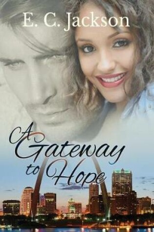 Cover of A Gateway to Hope