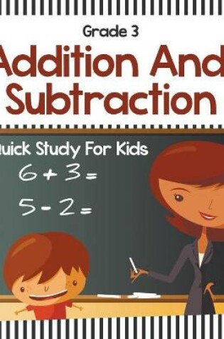 Cover of Grade 3 Addition And Subtraction