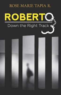 Book cover for Roberto Down The right track