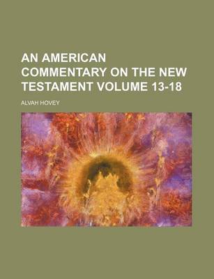 Book cover for An American Commentary on the New Testament Volume 13-18