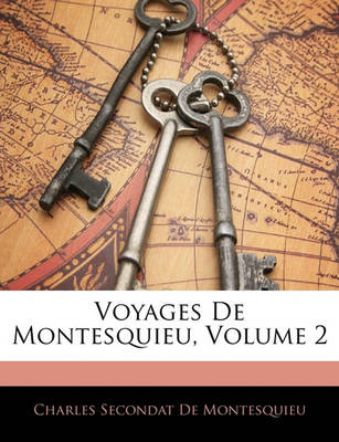 Book cover for Voyages de Montesquieu, Volume 2