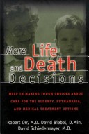 Book cover for More Life & Death Decisions