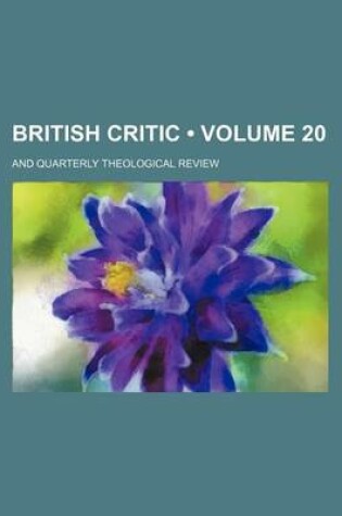 Cover of British Critic (Volume 20); And Quarterly Theological Review