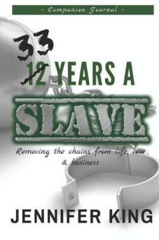 Cover of 33 Years A Slave Companion Journal