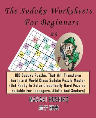 Book cover for The Sudoku Worksheets For Beginners #8