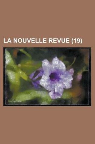 Cover of La Nouvelle Revue (19)