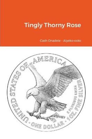 Cover of Tingly Thorny Rose