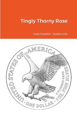 Book cover for Tingly Thorny Rose