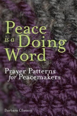 Cover of Peace is a Doing Word