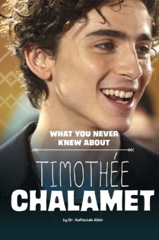 Cover of Timothee Chalamet Behind the Scenes