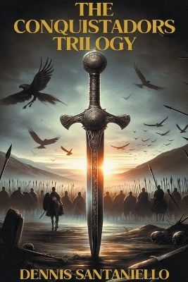 Book cover for The Conquistadors Trilogy