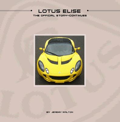 Book cover for Lotus Elise: The Official Story Continues