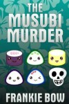 Book cover for The Musubi Murder