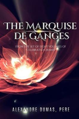 Book cover for The Marquise de Ganges