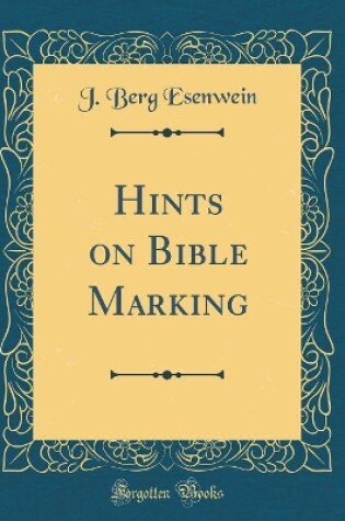 Cover of Hints on Bible Marking (Classic Reprint)