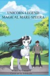 Book cover for Unicorn Legend, Magical Mare Speera