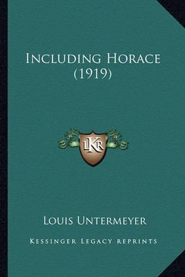 Book cover for Including Horace (1919) Including Horace (1919)