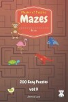 Book cover for Master of Puzzles - Mazes Book 200 Easy Puzzles Vol.9