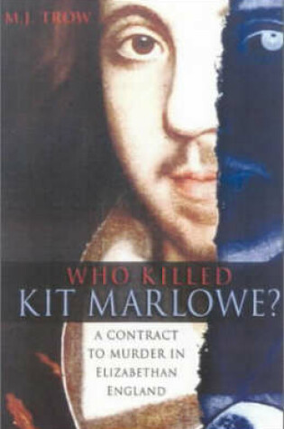 Cover of Who Killed Kit Marlowe?
