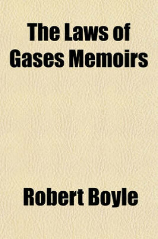 Cover of The Laws of Gases Memoirs