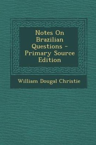 Cover of Notes on Brazilian Questions